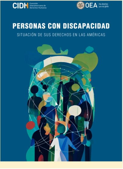 Tapa del informe Personas con discapacidad. Situación de sus derechos en las américas. 